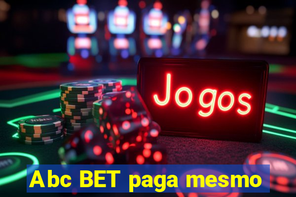 Abc BET paga mesmo